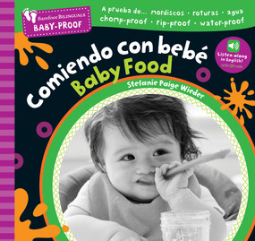 Barefoot Baby-Proof: Comiendo con bebé / Baby Food (Bilingual Edition) by Stefanie Paige Wieder, 9798898592233