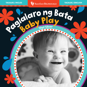Baby Play (Bilingual Tagalog & English) by Skye Silver, 9798898592288
