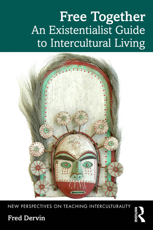 Free Together (An Existentialist Guide to Intercultural Living) by Fred Dervin, 9781041253570