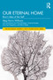 Our Eternal Home (Bion's Idea of the Self) by Meg Harris Williams, 9781041136064