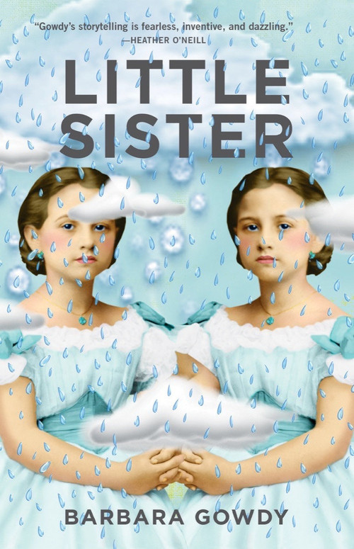 Little Sister by Barbara Gowdy, 9781941040607