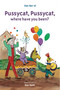 Pussycat, Pussycat, Where Have You Been? by Dan Bar-el, Rae Maté, 9781772291384