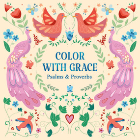 Color with Grace: Psalms & Proverbs (Inspirational Coloring Book for Teens & Adults) by IglooBooks, 9781805854760