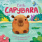 Nature Stories: Little Capybara (Discover an amazing life cycle from the natural world!) by IglooBooks, Gisela Bohórquez, 9781836505396