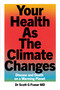 Your Health As The Climate Changes by Scott G. Fraser, 9781917788649