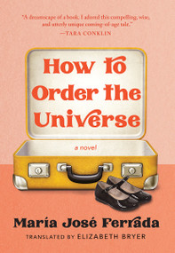 How to Order the Universe by María José Ferrada, Elizabeth Bryer, 9781951142308