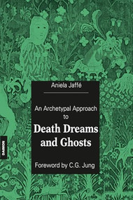 An Archetypal Approach to Death Dreams and Ghosts by Aniela Jaffé, C.G. Jung, 9783856303990