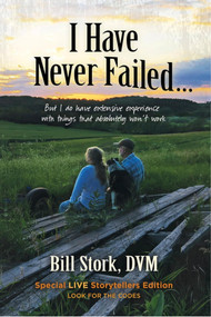 I Have Never Failed by Bill Stork, 9781942586890