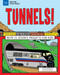 Tunnels! (With 25 Science Projects for Kids) by Jeanette Moore, Mike Crosier, 9781619306509