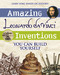 Amazing Leonardo da Vinci Inventions (You Can Build Yourself) by Maxine Anderson, 9780974934426