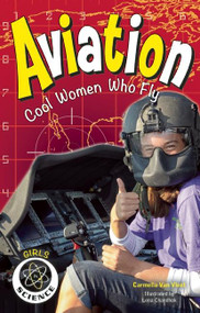 Aviation (Cool Women Who Fly) by Carmella Van Vleet, Lena Chandhok, 9781619304406