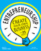 Entrepreneurship (Create Your Own Business) by Alex Kahan, Mike Crosier, 9781619302846