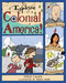 Explore Colonial America! (25 Great Projects, Activities, Experiments) by Verna Fisher, Bryan Stone, 9781934670378