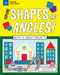 Explore Shapes and Angles! (With 25 Great Projects) by Jeanette Moore, Matt Aucoin, 9781619305823