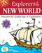 Explorers of the New World (Discover the Golden Age of Exploration With 22 Projects) by Carla Mooney, Tom Casteel, 9781936313433