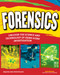 Forensics (Uncover the Science and Technology of Crime Scene Investigation) by Carla Mooney, Samuel Carlbaugh, 9781619301849