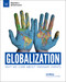 Globalization (Why We Care About Faraway Events) by Carla Mooney, Samuel Carbaugh, 9781619306646