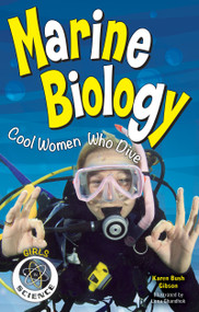 Marine Biology (Cool Women Who Dive) by Karen Bush Gibson, Lena Chandhok, 9781619304352