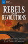 Rebels & Revolutions (Real Tales of Radical Change in America) by Judy Dodge Cummings, 9781619305472