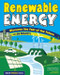 Renewable Energy (Discover the Fuel of the Future With 20 Projects) by Joshua Sneideman, Erin Twamley, Heather Jane  Brinesh, 9781619303560