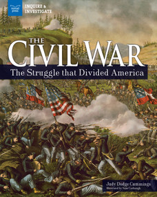 The Civil War (The Struggle that Divided America) by Judy Dodge Cummings, Sam Carbaugh, 9781619306066