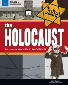 The Holocaust (Racism and Genocide in World War II) by Carla Mooney, Tom Casteel, 9781619305106