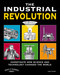 The Industrial Revolution (Investigate How Science and Technology Changed the World with 25 Projects) by Carla Mooney, Jenn Vaughn, 9781936313808