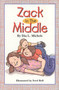 Zack in the Middle by Dia L. Michels, 9781930775015