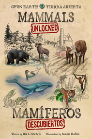 Mammals Unlocked / Mamíferos descubiertos by Dia L. Michels, Bonnie Hofkin, 9781958629154