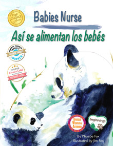 Babies Nurse / Así se alimentan los bebés by Phoebe Fox, Jim Fox, Victory Prd., Wesley Davies, 9781930775725