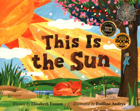 This Is the Sun English and Spanish Paperback Duo by Elizabeth Everett, Evelline Andrya, 9781958629277