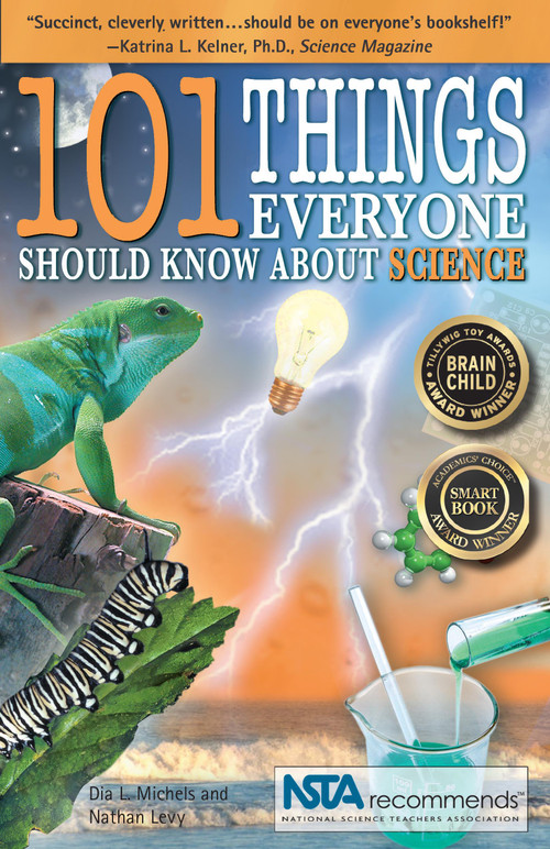 101 Things Everyone Should Know About Science by Dia L. Michels, Nathan Levy, 9780967802053