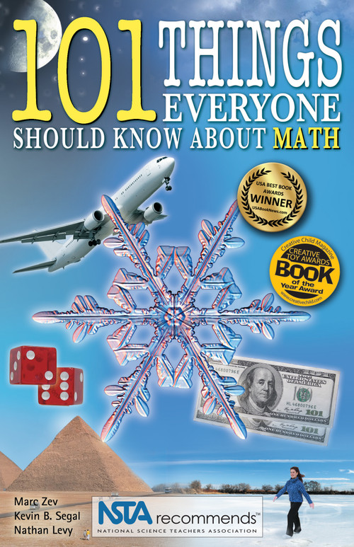 101 Things Everyone Should Know About Math by Marc Zev, Kevin Segal, Nathan Levy, 9780967802039