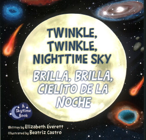 Twinkle, Twinkle, Nighttime Sky / Brilla, brilla, cielito de la noche (Bilingual Edition) by Elizabeth Everett, Beatriz Castro, 9781958629697