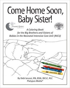 Come Home Soon, Baby Sister! (5-pack with crayons) by Debi Iarussi, Crystal Nobles, 9781930775909