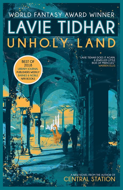 Unholy Land by Lavie Tidhar, 9781616963040