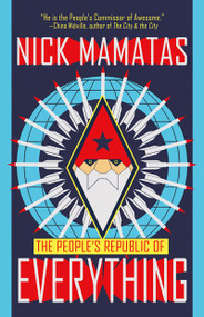 The People's Republic of Everything by Nick Mamatas, Jeffrey Ford, 9781616963002