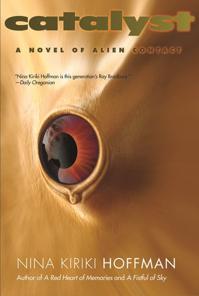 Catalyst by Nina Kiriki Hoffman, 9781892391384