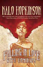 Falling in Love with Hominids by Nalo Hopkinson, 9781616961985