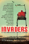 Invaders (22 Tales from the Outer Limits of Literature) by W. P. Kinsella, Jim Shepard, Steven Millhauser, 9781616962104