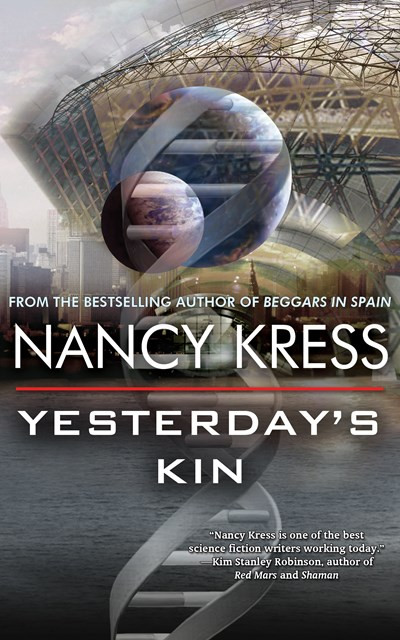 Yesterday's Kin by Nancy Kress, 9781616961756
