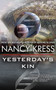 Yesterday's Kin by Nancy Kress, 9781616961756