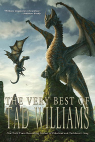 The Very Best of Tad Williams by Tad Williams, 9781616961374