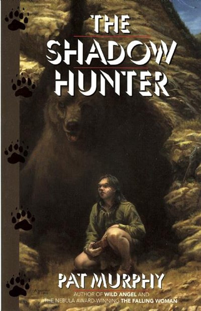 The Shadow Hunter by Pat Murphy, 9781616962111