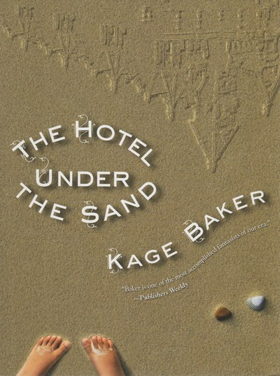 The Hotel Under the Sand by Kage Baker, Stephanie Pui-Mun Law, 9781892391896