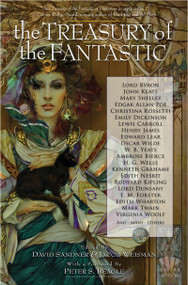 The Treasury of the Fantastic by David Sandner, Jacob Weisman, Peter S. Beagle, 9781616960964