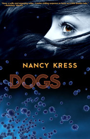 Dogs by Nancy Kress, 9781892391780