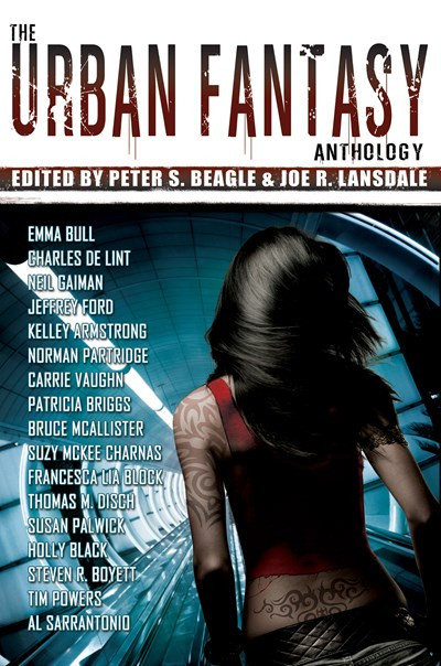 The Urban Fantasy Anthology by Peter S. Beagle, Joe R Lansdale, 9781616960186
