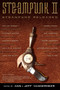 Steampunk II: Steampunk Reloaded by Ann VanderMeer, Jeff VanderMeer, 9781616960018