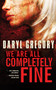 We Are All Completely Fine by Daryl Gregory, 9781616961718